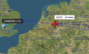 马航伦敦飞吉隆坡MH3航班紧急返航，原因暂不明