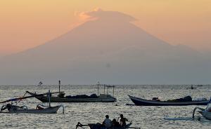 阿贡火山活动活跃：巴厘岛疏散数千居民，中国领馆发旅游提醒
