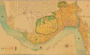 这份老上海地图集成，从明代《上海志》一直看到60多年前
