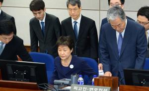 韩国法院为朴槿惠指定5位新律师，开审前身份将保密