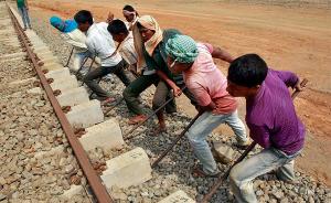 印度加大铁路建设：五年投资千亿美元，四年内完成电气化改造
