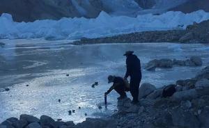 第二次青藏科考：专家深入“地狱之路”聂拉木调查危险性冰湖