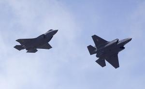 以色列宣布正式列装F-35战机，成美国外首个正式列装国家