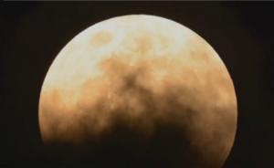 直播录像丨152年一遇，红色月全食和超级蓝月亮同时出现