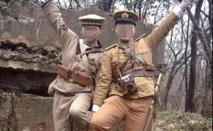两男穿日本军服在南京一抗战遗址前照片引多方谴责，警方调查
