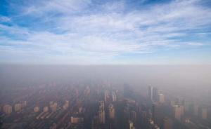 “土味”再袭京津冀：专家预测沙尘影响今结束，清明有好空气
