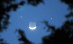今晚记得抬头看“双星伴月”：金星牵手水星会“娥眉”
