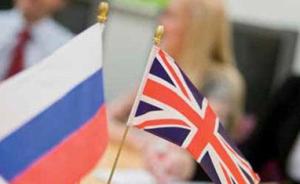 英国要求驱逐俄外交官，俄罗斯外长：将很快驱逐英国外交官