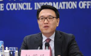 原环保部副部长赵英民已担任新组建的生态环境部副部长