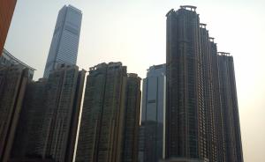 房价连续22月创新高，香港酝酿征收房屋空置税遏制炒房