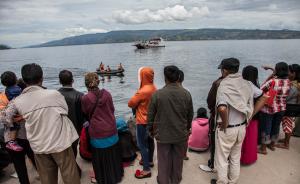 印尼多巴湖沉船事故失踪人数升至192人，多数人或被困舱内