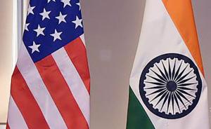 美再度推迟与印度“2+2”对话，特朗普同日指责印对美征税